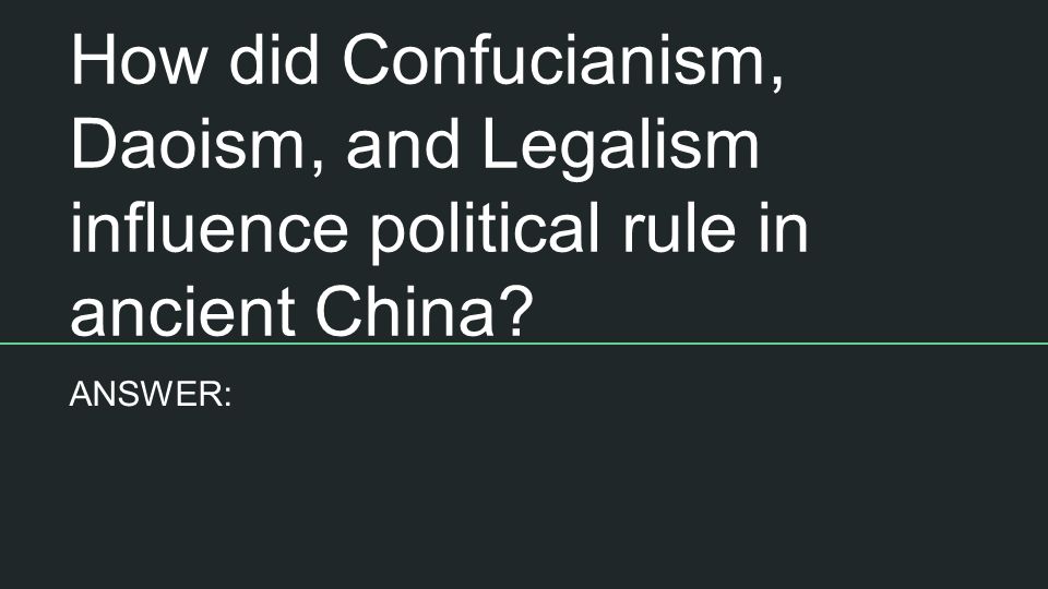 An analysis of chinese unique systems of confucianism daoism and legalism
